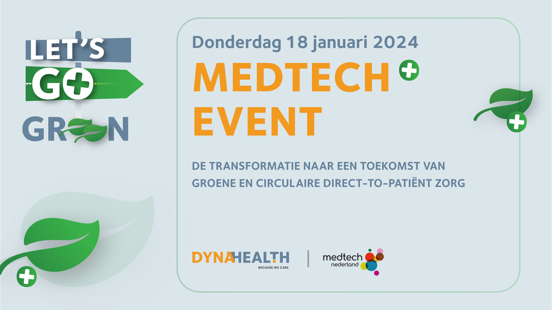 MedTech Event: de transformatie naar een groene en circulaire Direct-to patiënt zorg.